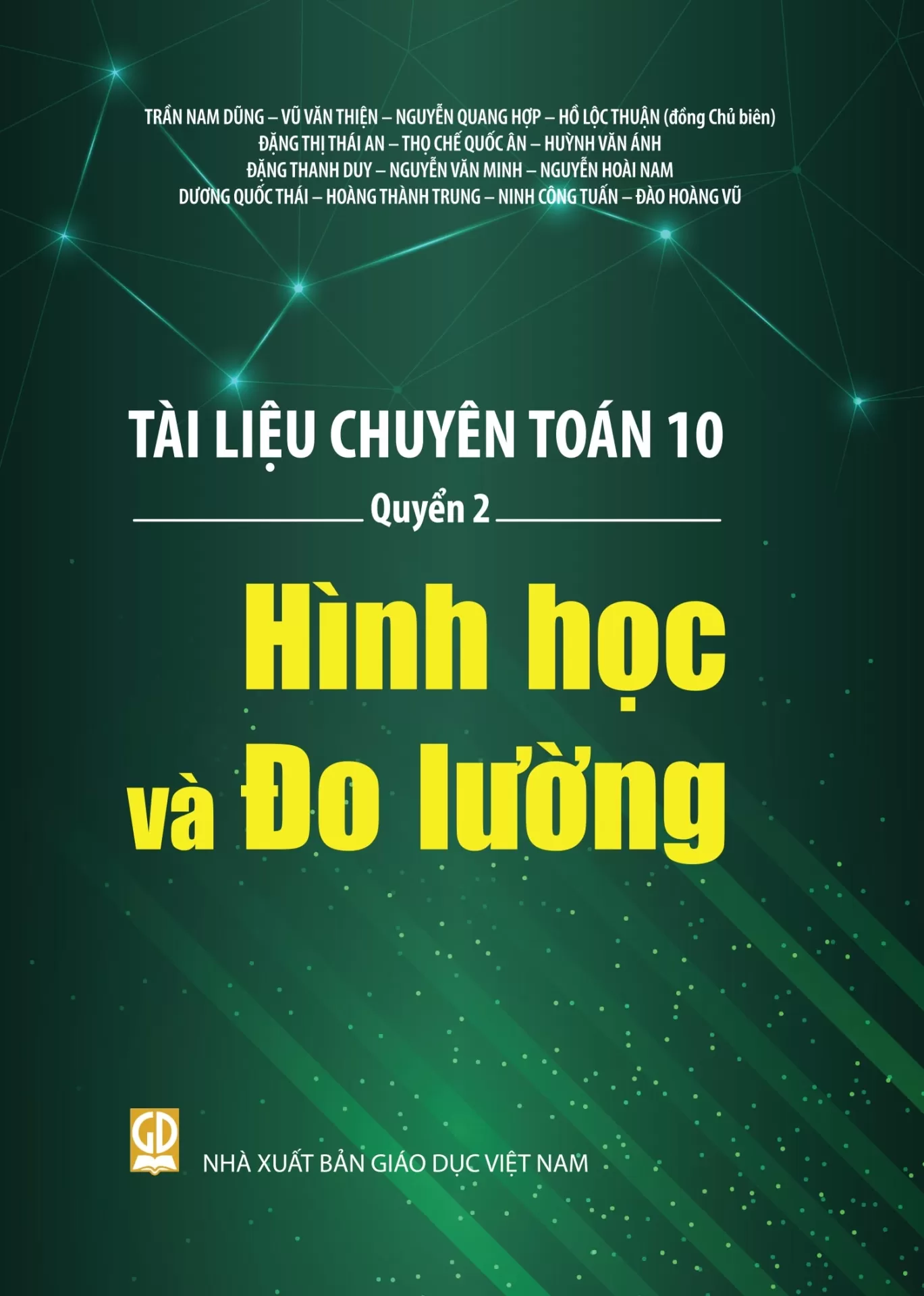 TÀI LIỆU CHUYÊN TOÁN 10 - QUYỂN 2: HÌNH HỌC VÀ ĐO LƯỜNG (Có lời giải, hướng dẫn, đáp án)